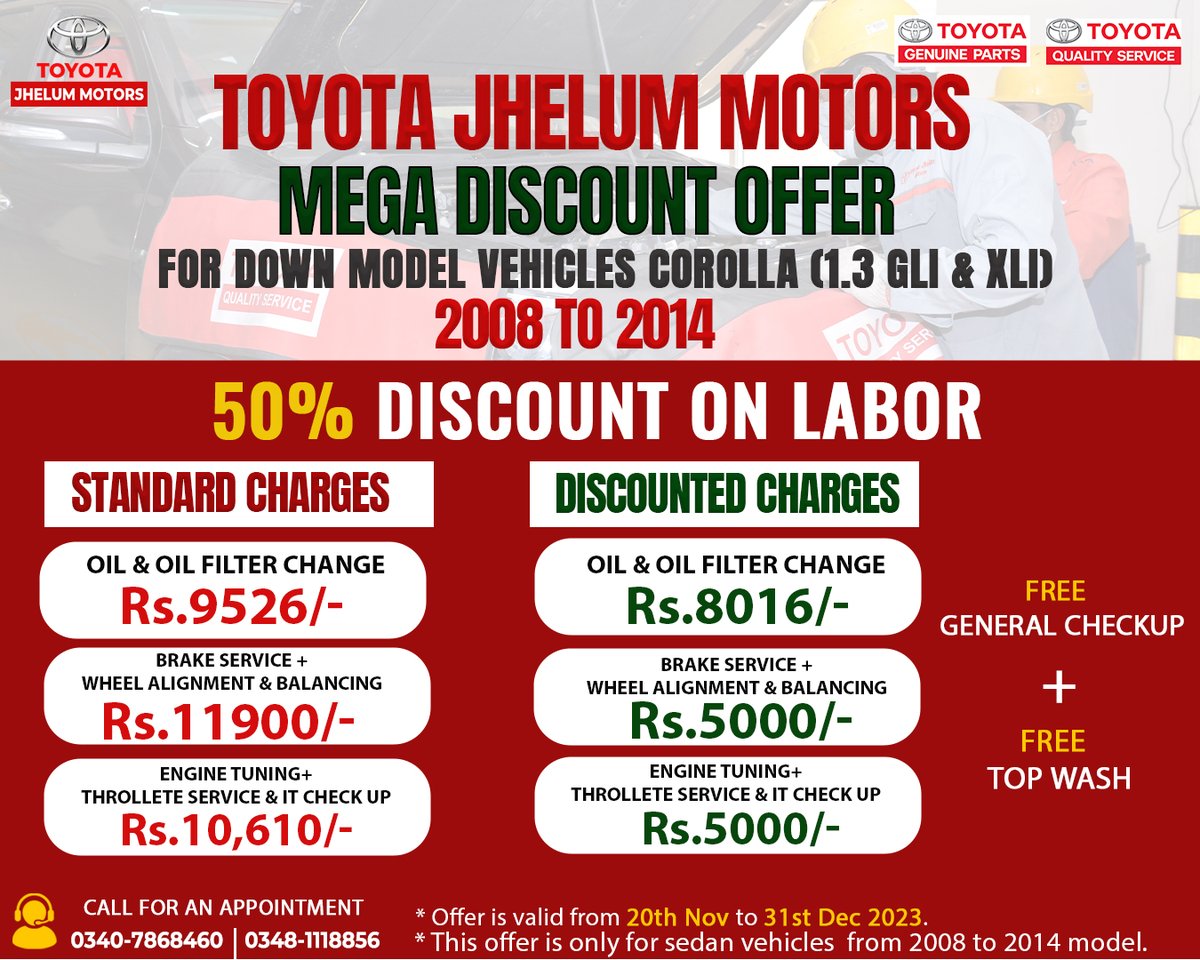 Toyota Jhelum Motors Mega Offer Alert!
For down model vehicles - Corolla (1.3 Gli and XLi), enjoy a massive 50% discount on labor charges!
Plus, get a Free General Checkup and a Free Top Wash.

 #ToyotaJhelumMotors #discountoffer #CarCare #MegaOffer #CarServiceSpecial #BookNow