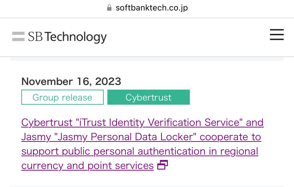 SoftBank has posted the Jasmy / Cybertrust partnership on it’s own SB Technology page. 
#Softbank #Jasmy #CyberTrust 

softbanktech.co.jp