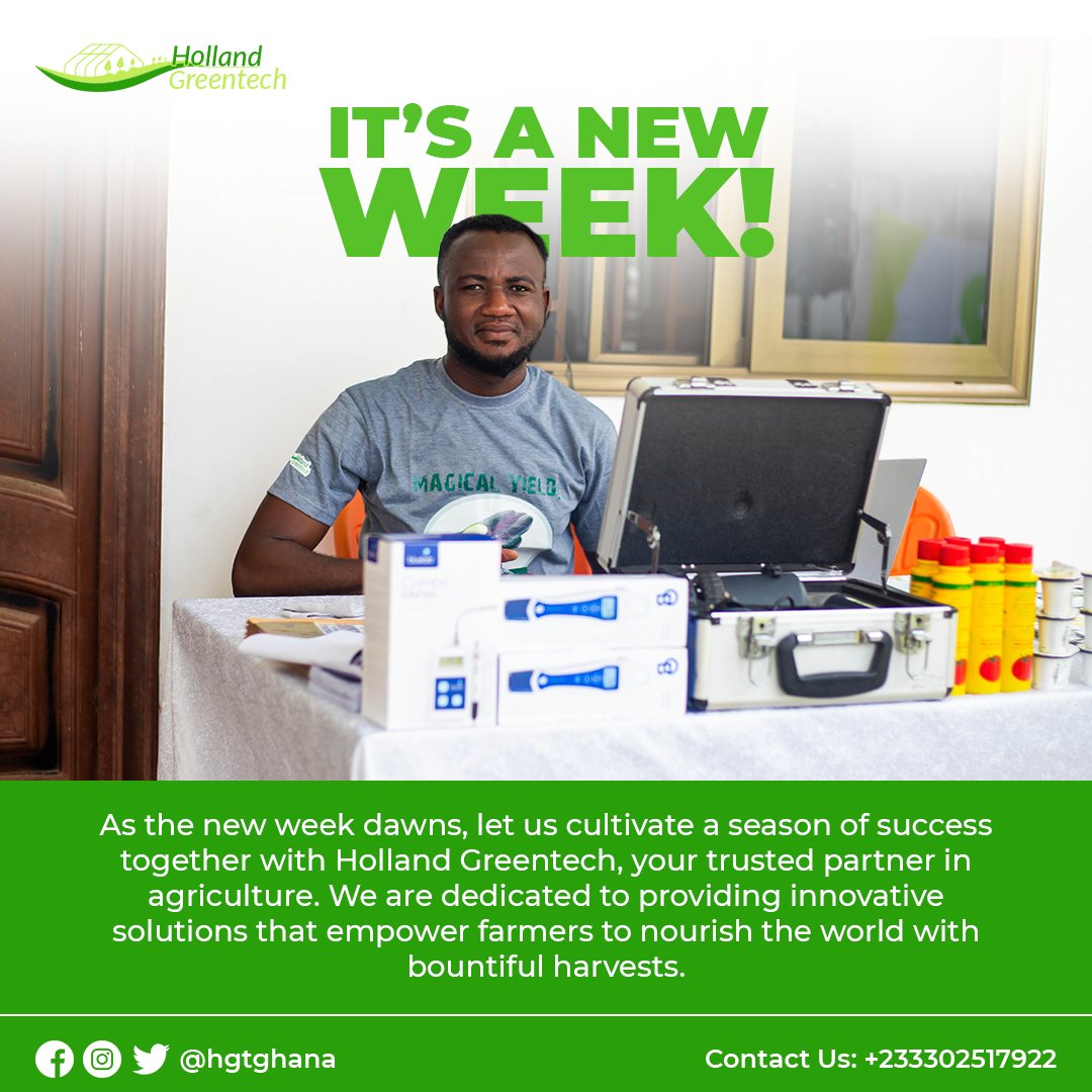 Welcome to a fresh start! Holland Greentech Ghana is ready to nurture a spirit of success in our farmers.

Let's grow, thrive, and achieve new heights this week.
#MondayMotivation #FarmingSuccess #CultivatingExcellence