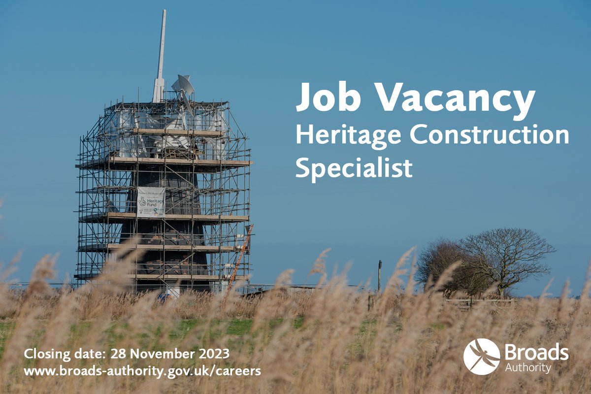 We have a new vacancy for a Heritage Construction Specialist (£29,269 to £31,364 p/a) to help conserve and restore several of the historic drainage mills and pumps in the Broads. 4 month FTC. Applications close at 12pm on Tuesday 28 November 2023. Apply: broads-authority.gov.uk/careers/curren…