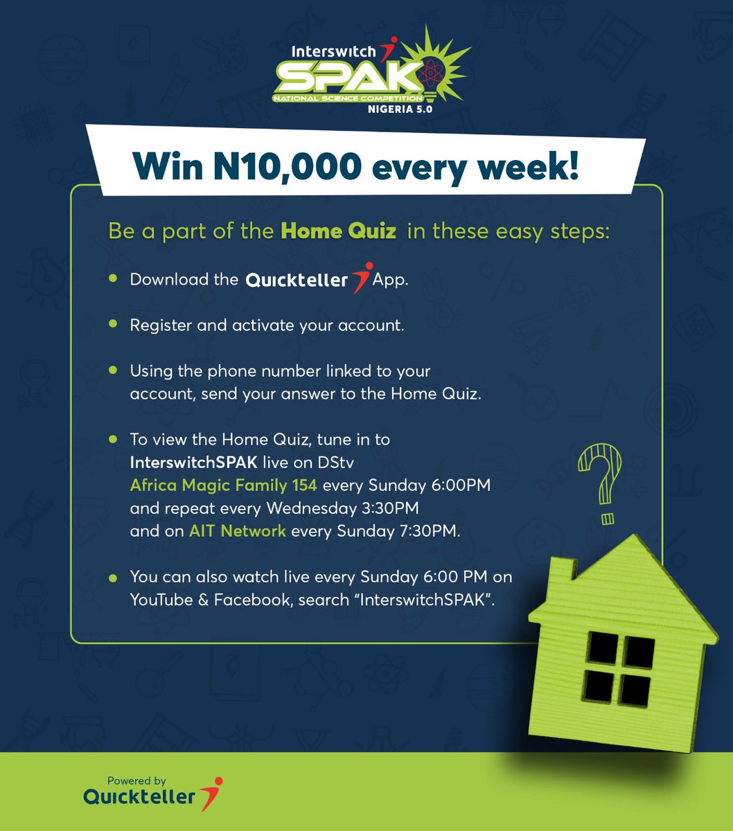 Quickteller's tweet photo. Weโre giving 10 people N10,000 free EVERY WEEK in collaboration with InterswitchSPAK.
All you have to do to win is answer the Home Quiz displayed on the InterswitchSPAK episode @interswitchspak
#InterswitchSPAK
#STEM
#SwitchAFuture https://t.co/1XAt2IN8YI
