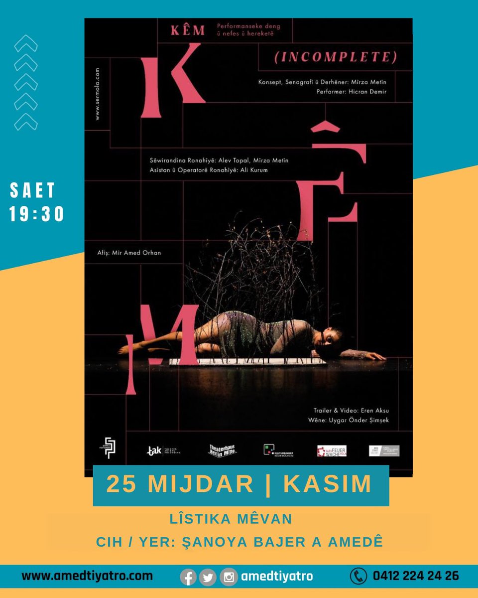 Lîstika mêvan “Kêm” 25ê Mijdarê li Şanoya Bajêr A Amedê ye / Misafir oyun “Kêm” 25 Kasım’da Amed Şehir Tiyatrosu’nda! <a href="/SermolaPerfrmns/">Şermola Performans</a> 

biletinial.com/mekan/amed-seh…