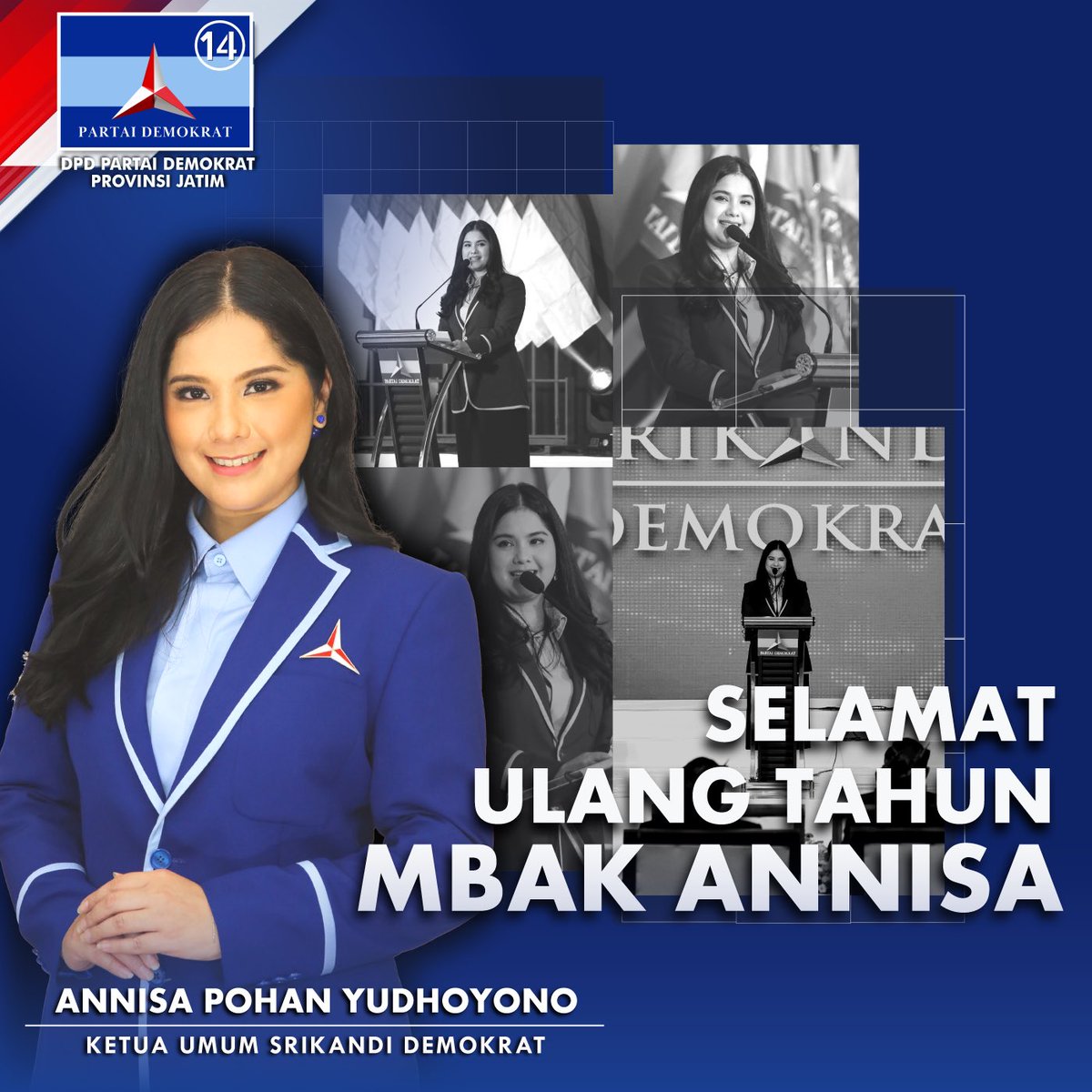 JatimDemokrat's tweet photo. Segenap Pimpinan dan Karyawan DPD Partai Demokrat Provinsi Jawa Timur mengucapkan selamat ulang tahun untuk Mbak Annisa. Semoga senantiasa diberikan kebahagiaan, kesuksesan, kesehatan serta keberkahan.
#annisapohan #demokrats14p #demokratjatim #demokrat #partaidemokrat https://t.co/cua8bbWy7h