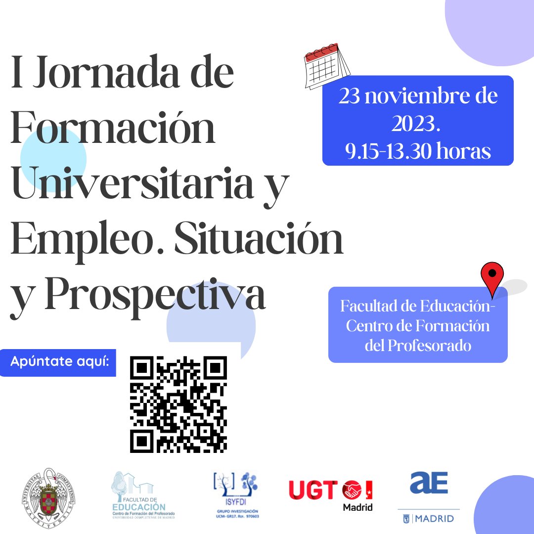 I Jornada “Formación Universitaria y Empleo. Situación y prospectiva”.
23 de noviembre de 2023, de 9:30 a 13:30 horas.
Salón de Grados, Facultad de Educación-CFP, Universidad Complutense de Madrid.
docs.google.com/forms/d/e/1FAI…