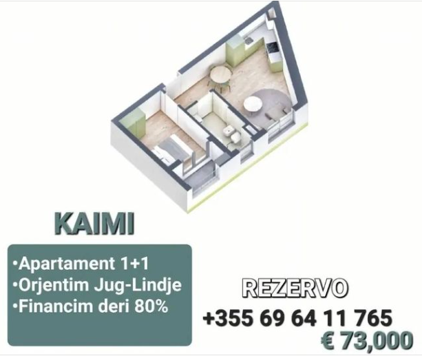 Rezidenca Kaimi - Njesite e fundit ne shitje!
Zgjidh katin, orjentimin dhe hapsiren e preferuar me Cmim Okazion!
Pagese me Keste
Financim deri 80%
REZERVO TANI!
+355 69 64 11 765