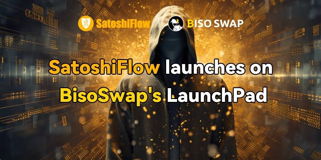 We are excited to announce our IDO collaboration with @BisoSwap SatoshiFlow is a decentralized trading platform dedicated to providing solutions for Bitcoin and its various protocol assets ➡️Follow @_SatoshiFlow ➡️RT & Comment 🎁you'll have a chance to get on the WL