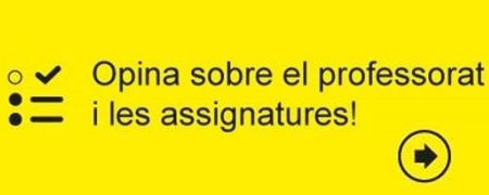 Opina sobre el professorat i les assignatures Termini de participació fins al 31 de gener de 2024 acortar.link/lWwPgH