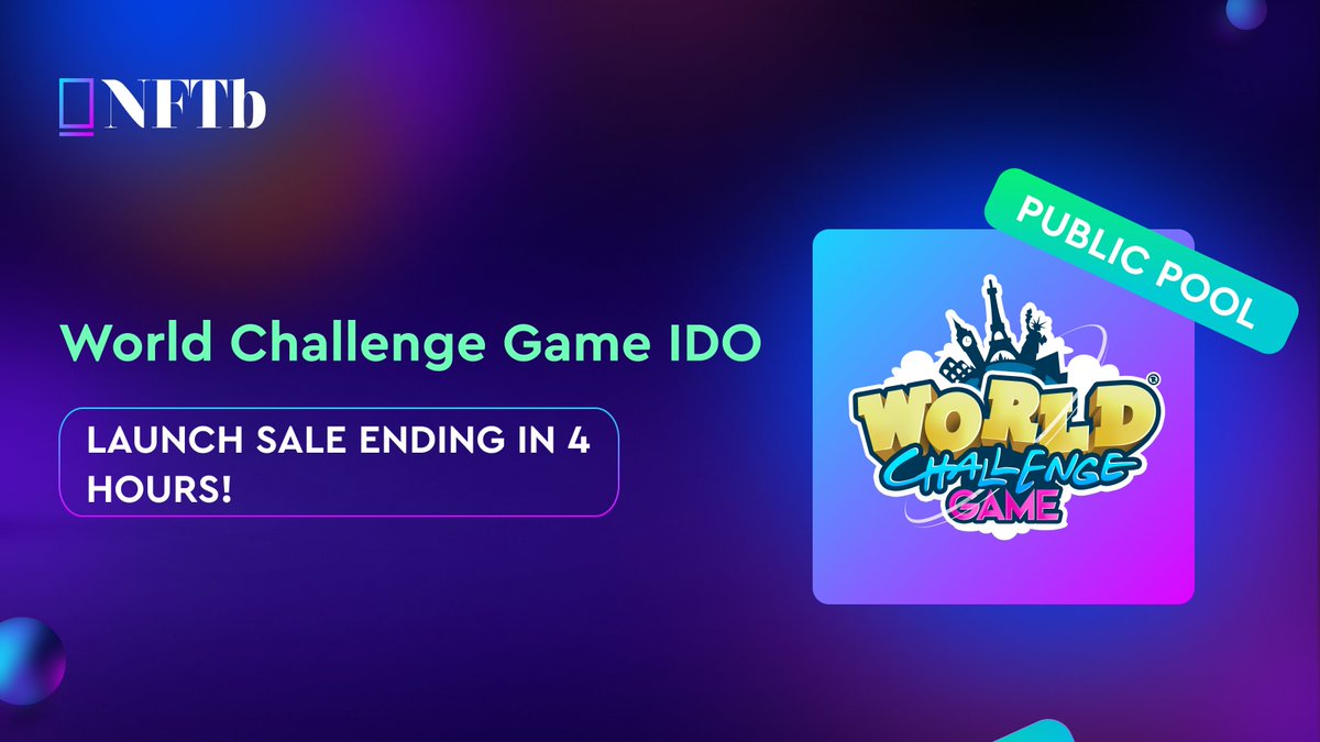 🚨Limited Time Alert🚨 Join the @WorldChallengeG #IDO Public Pool on NFTb - Open NOW until 17:00 UTC! ⏰Act Fast! It's only available for 4 hours! Why you should be excited about the World Challenge Game: ✅Dual Play Modes ✅Technology Integration ✅Unique NFT Collection…