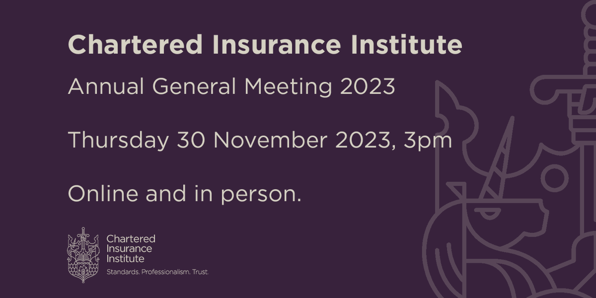 CIIGroup's tweet photo. The Chartered Insurance Institute’s 2023 Annual General Meeting will be taking place on Thursday 30 November at 3pm.

CII Members can attend in person or virtually.

To find out more, and to review our Annual Report and financial statements, visit: https://t.co/SrS51Mhfns https://t.co/WO83lU1pl0