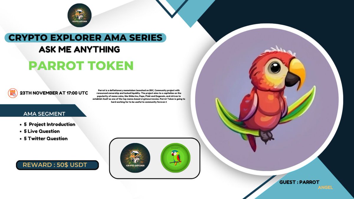 CryptoExplorerT's tweet photo. ⚔️CRYPTO EXPLORER #TelegramText AMA Series With Parrot Token
🎁Prize: 50$ USDT
📆Date: 23th November 2023
🧭Time: 17:00 UTC
🏨 Venue:https://t.co/ezZ48IfKvC…
〽️ Rules:
1️⃣. Follow
@CryptoExplorerT
@parrot_token
2️⃣. Like Retweet & Comment Your Questions... https://t.co/S4MZP4eRWR