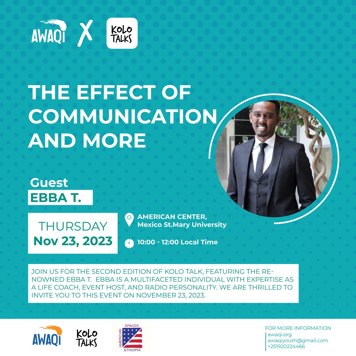 awaqiethiopia's tweet photo. The Second Edition Of Kolo Talk, Featuring The Renowned Ebba T.
It's Free! don't miss out!
Date- THURSDAY, Nov 23, 2023
Location- American Center, Mexico St.Mary University
📷10:00 - 12:00 Local Time
#awaqievents #KoloTalk #CommunicationImpact #LifeCoachingExpertise https://t.co/Jf0iX64fiq