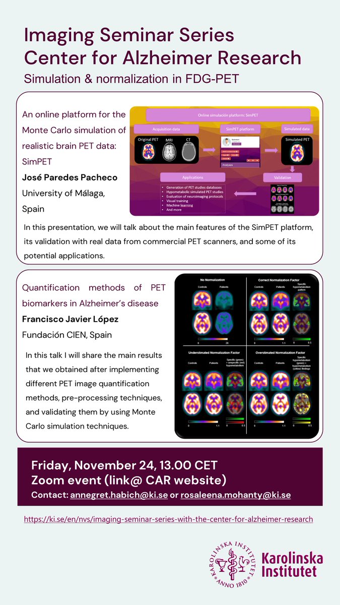 This Friday, @CAR_Karolinska 🧠 imaging seminar for November is glad to feature José (@fguma, @jose__paredes) and Franciso (@Fund_CIEN), who will share their work on simulation and normalization of FDG-PET. Feel free to reach out to @annegret_habich or me for the zoom link!