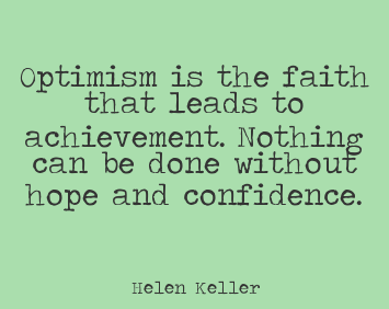 Optimism is the faith that leads to achievement. Nothing can be done without hope and confidence. #MondayMotivation #MondayThoughts #SuccessTrain #ThriveTogether #Success #Optimism #Faith #Achievement