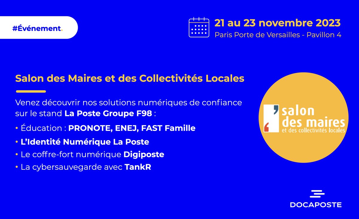 Docapost's tweet photo. #SMCL2023 | RDV demain pour le @salondesmaires pour découvrir nos solutions numériques de confiance stand @GroupeLaPoste : @PRONOTE, #ENEJ, @DocaposteF, l'Identité Numérique La Poste, le coffre-fort numérique @Digiposte &amp; la cybersauvegarde #TankR
 https://t.co/pq5B2dwcFb https://t.co/wrKiIzAW0S