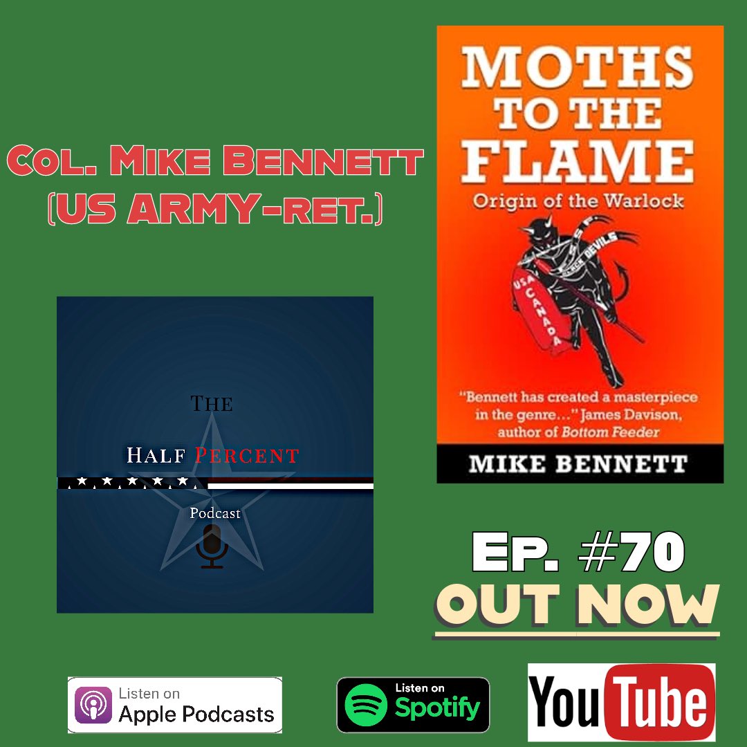 The Half Percent Podcast (@percenthalf) on Twitter photo NEW SHOW IS π Huge thanks to <a href="/COLMikeBennett1/">Mike Bennett</a> for being a guest. 30 years in the US Army, 7 deployments and the author of the Warlock Series, including the latest π , Moths to the Flame. Full conversation on all podcast platforms. Show link in bio. NEW SHOW IS π Huge thanks to <a href="/COLMikeBennett1/">Mike Bennett</a> for being a guest. 30 years in the US Army, 7 deployments and the author of the Warlock Series, including the latest π , Moths to the Flame. Full conversation on all podcast platforms. Show link in bio.