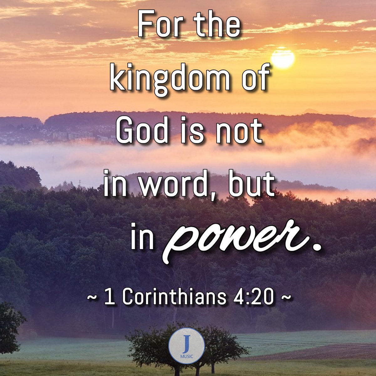 _jmusic's tweet photo. For the kingdom of God is not in word, but in power. ~ 1 Corinthians 4:20 #Bible #bibleverse #WordOfTheDay #jmusic #Jesus https://t.co/O9CLsUBRiR