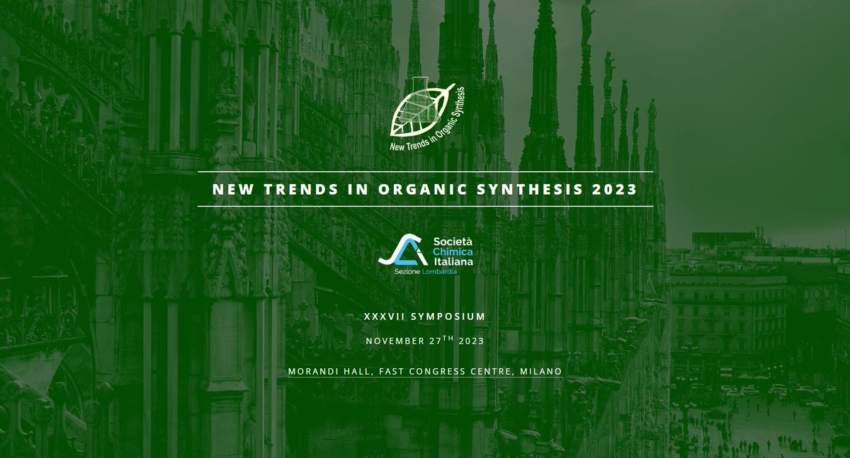 cnr_scitec's tweet photo. 📌 "New Trends in Organic Synthesis" XXXVII edition, FAST, 27-11-2023, Milan. The one-day conference co-organized by @cnr_scitec  will bring  experienced researchers in Material Science, optoelectronics and  asymmetric catalysis. 👇https://t.co/toN2Nhyad2 https://t.co/vNEuGa8G9c