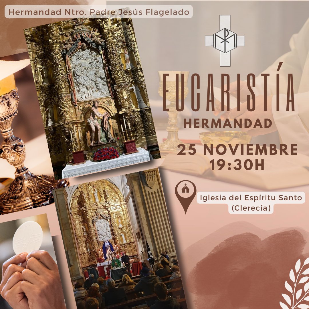 JesusFlagelado's tweet photo. El próximo sábado, 25 de noviembre, celebraremos la Eucaristía de Hermandad como cada último sábado de mes.
Comenzará a las 19:30h en la capilla de Jesús Flagelado de la Iglesia del Espíritu Santo (Clerecía).
#flageladoylagrimas #salamanca #cultos #eucaristia https://t.co/0Q8UaRcefz