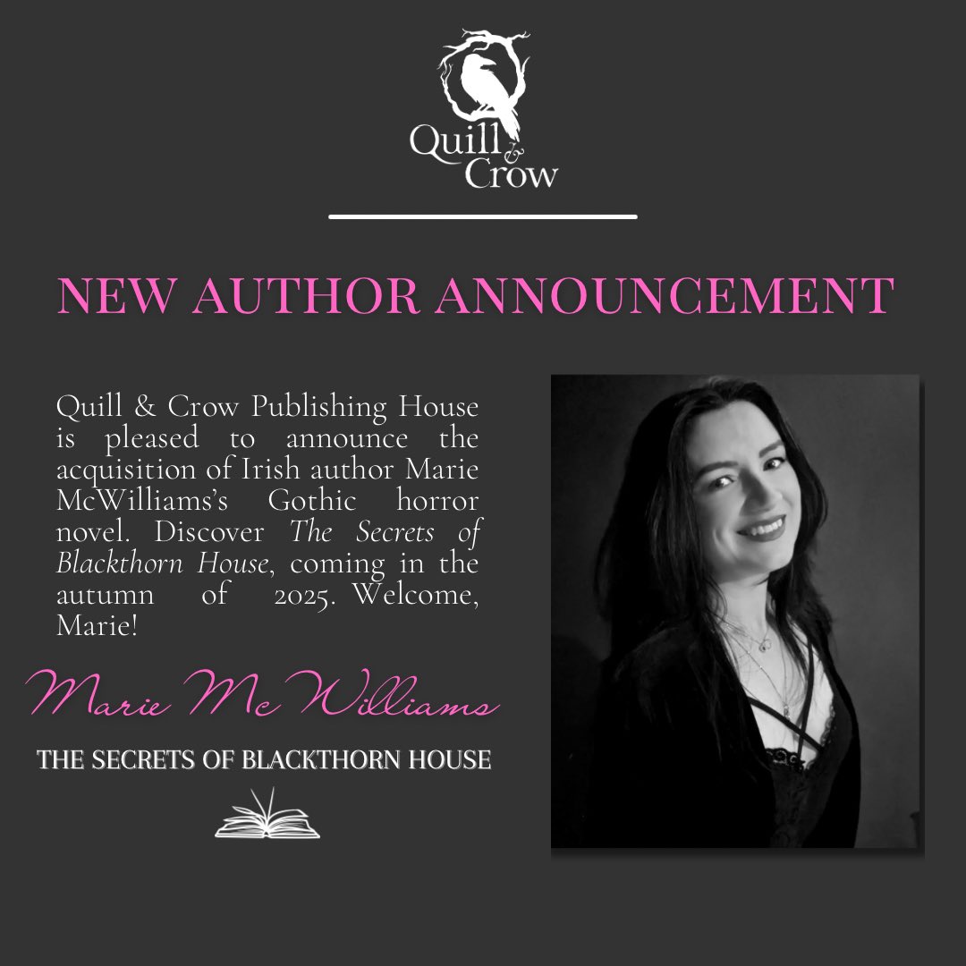 We are thrilled to announce the future publication of Marie McWilliams’s Gothic horror novel, The Secrets of Blackthorn House, coming fall of 2025.