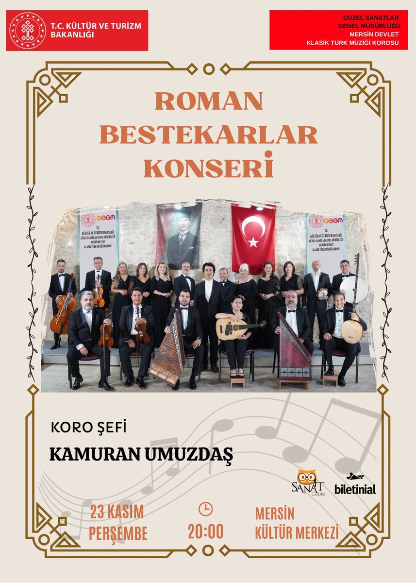 23 Kasım Perşembe akşamı Mersin Kültür Merkezi’nde gerçekleştireceğimiz Roman Bestekarlarımızın birbirinden seçkin eserlerine yer verdiğimiz konserimize tüm sanatseverleri bekleriz.
#mersindevletklasiktürkmüziğikorosu
#konseri