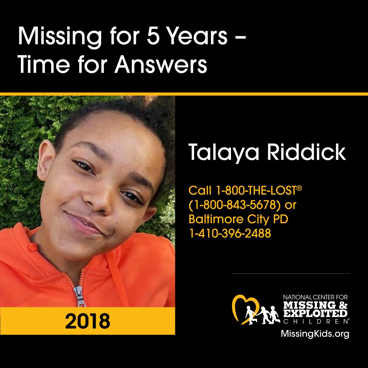 It has been 5 years since Talaya Riddick went #MISSING from Baltimore, MD. Talaya was only 15 at the time of her disappearance. Today she is 20. If you have any info about Talaya, contact NCMEC at 1-800-THE-LOST or @BaltimorePolice at 1-410-396-2488. missingkids.org/poster/NCMC/13…