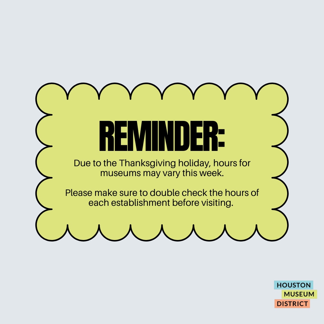 HOUMuseums's tweet photo. Reminder: Due to the Thanksgiving holiday, hours for our museums may vary this week! π
Please make sure to double check the hours of the establishment you're interested in before visiting.
Have a wonderful week!
#HOUMuse #HoustonMuseums #HoustonTX #HTX #Houston https://t.co/rN5uw26ekC