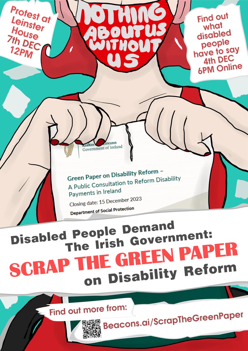 We are uniting with @NeuroPrideIRL @AccessForAll7 @DW_Ireland #OpposeReformOfDisabiltyAllowance to tell @welfare_ie that there is too much informed outrage in the disabled community- they must #ScrapTheGreenPaper Join us outside Leinster House at 12pm-2pm, Thursday 7th Dec.