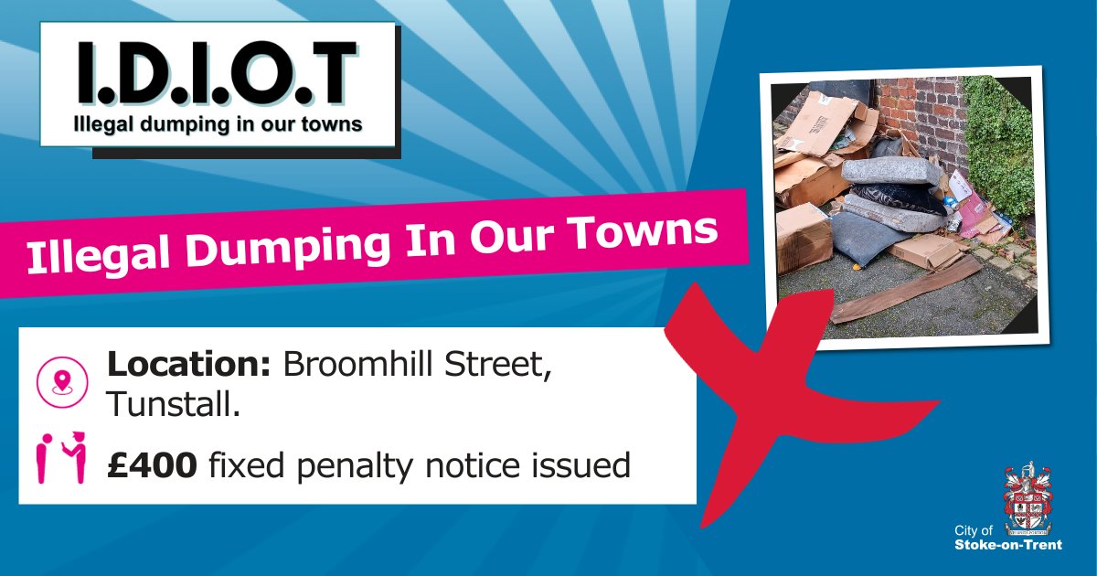 📍 Broomhill Street, Tunstall. Dumping waste is illegal! #dontbeanidiot