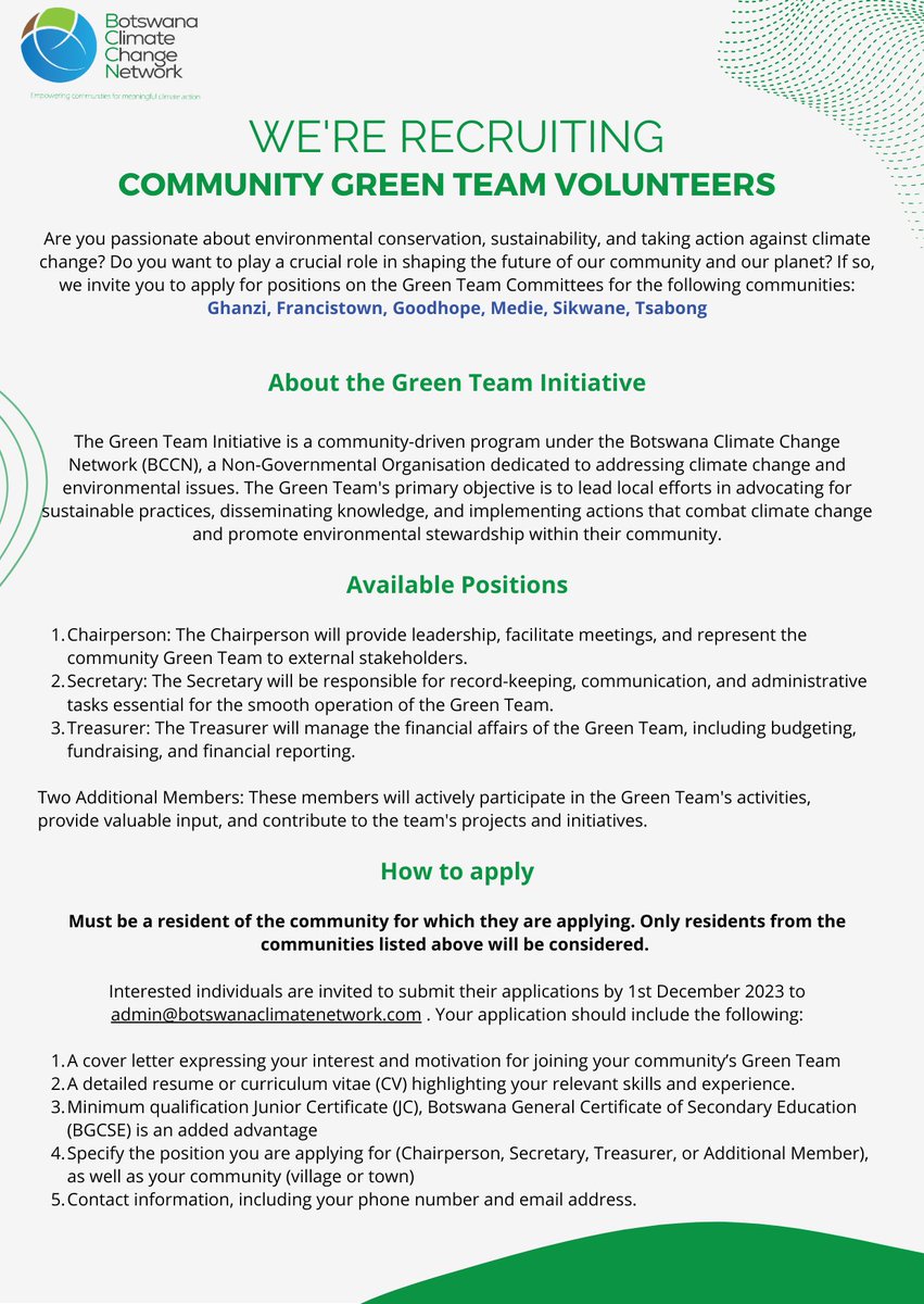 Apply now to become a driving force in your community's environmental initiatives as a volunteer member of our Green Team Committees in Ghanzi, Francistown, Goodhope, Medie, Sikwane, and Tsabong

Contact: admin@botswanaclimatenetwork.com

botswanaclimatenetwork.org/greenteamrecru…

#GreenTeam
