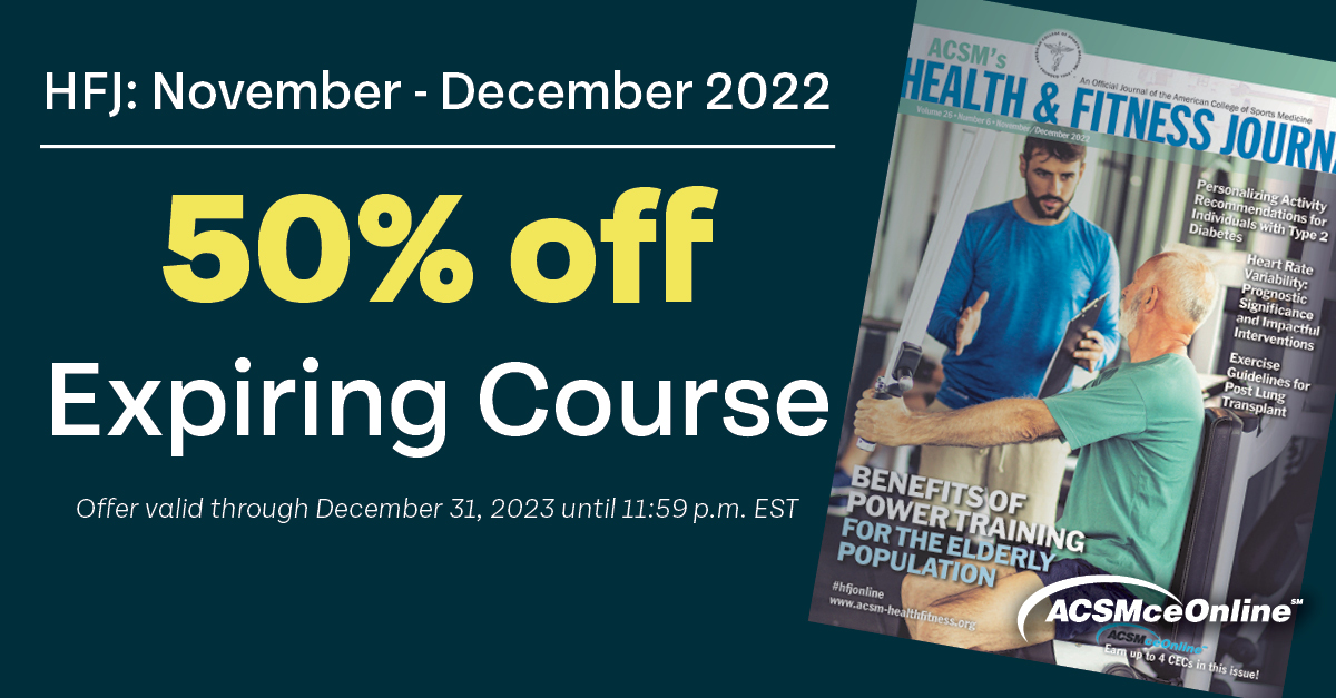American College of Sports Medicine (@acsmnews) on Twitter photo Need CECs? Grab this 4-CEC bundle from <a href="/HFJonline/">ACSM's Health & Fitness Journal</a> for 50% off!
Use code CLEARANCE50, but don't delay, these courses expire on December 31!
*and YES, you can use this on top of your ACSM member discount!
Get the bundle: brnw.ch/21wEB0o Need CECs? Grab this 4-CEC bundle from <a href="/HFJonline/">ACSM's Health & Fitness Journal</a> for 50% off!
Use code CLEARANCE50, but don't delay, these courses expire on December 31!
*and YES, you can use this on top of your ACSM member discount!
Get the bundle: brnw.ch/21wEB0o