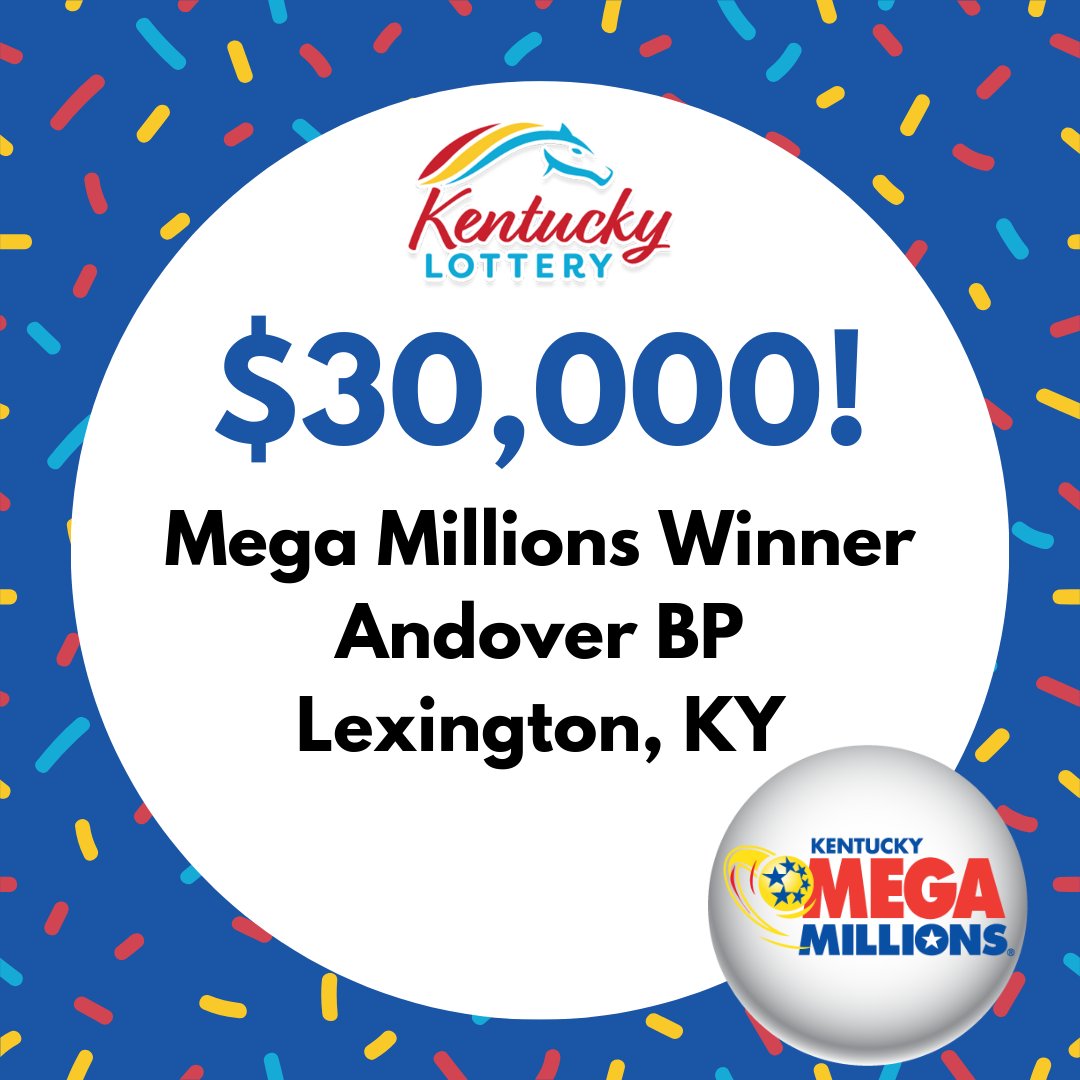 Kentucky Lottery on X: MEGA MILLIONS WIN 🤩 A lucky player in Lexington  scored a $30,000 win in Friday's #MegaMillions drawing! Are you ready for  tomorrow's drawing? The Jackpot is now up