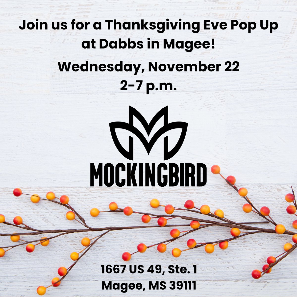 Join Mockingbird for a pop up this Wednesday from 2-7 at 🍃Dabbs in Magee!🍃 Come by and stock up for the 🦃 Thanksgiving weekend! 🦃

Nothing for sale. 

#Mockingbird #Mississippi #medical #popup#Dabbs #Magee  #nothingforsale