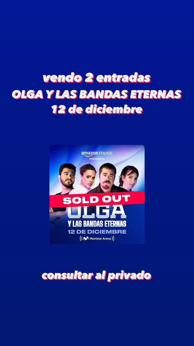 ClariMaciel6's tweet photo. VENDO DOS ENTRADAS “OLGA Y LAS BANDAS ETERNAS” 12/12 en el Movistar arena, al mismo precio que las compré. https://t.co/Z9aDlsITtX