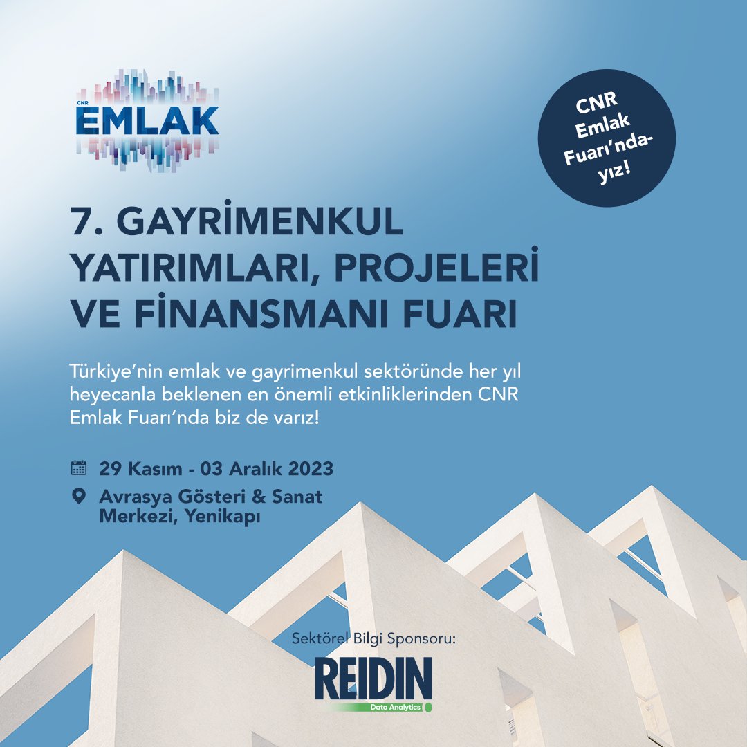 CNR Emlak - Gayrimenkul Yatırımları, Projeleri ve Finansmanı Fuarı, 29 Kasım - 3 Aralık 2023 tarihleri arasında düzenlenecek. Fuar, hedef pazarlara ulaşmak ve profesyonel alıcılarla iletişime geçmek kapsamında sektöre büyük değer katacak.

Link 👉 cnr-emlak.com