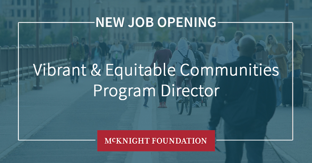 McKnightFdn's tweet photo. Are you a strategic, agile &amp; collaborative leader dedicated to championing racial &amp; economic justice? Join McKnight as Vibrant &amp; Equitable Communities program director to build a vibrant future for all Minnesotans! Apply by 12/29 ⬇️ https://t.co/fI4PxCxDDj #hiring #nowhiring https://t.co/4gwbyQjFXP