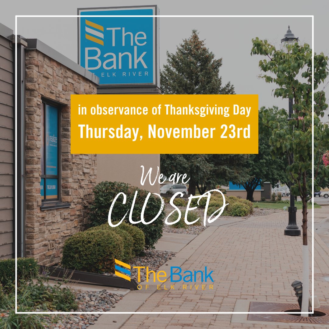 In observance of the Thanksgiving holiday, all branch offices will be closed on Thursday, November 23. We will resume regular business hours on Friday, November 24. Access your accounts 24/7 through digital banking.