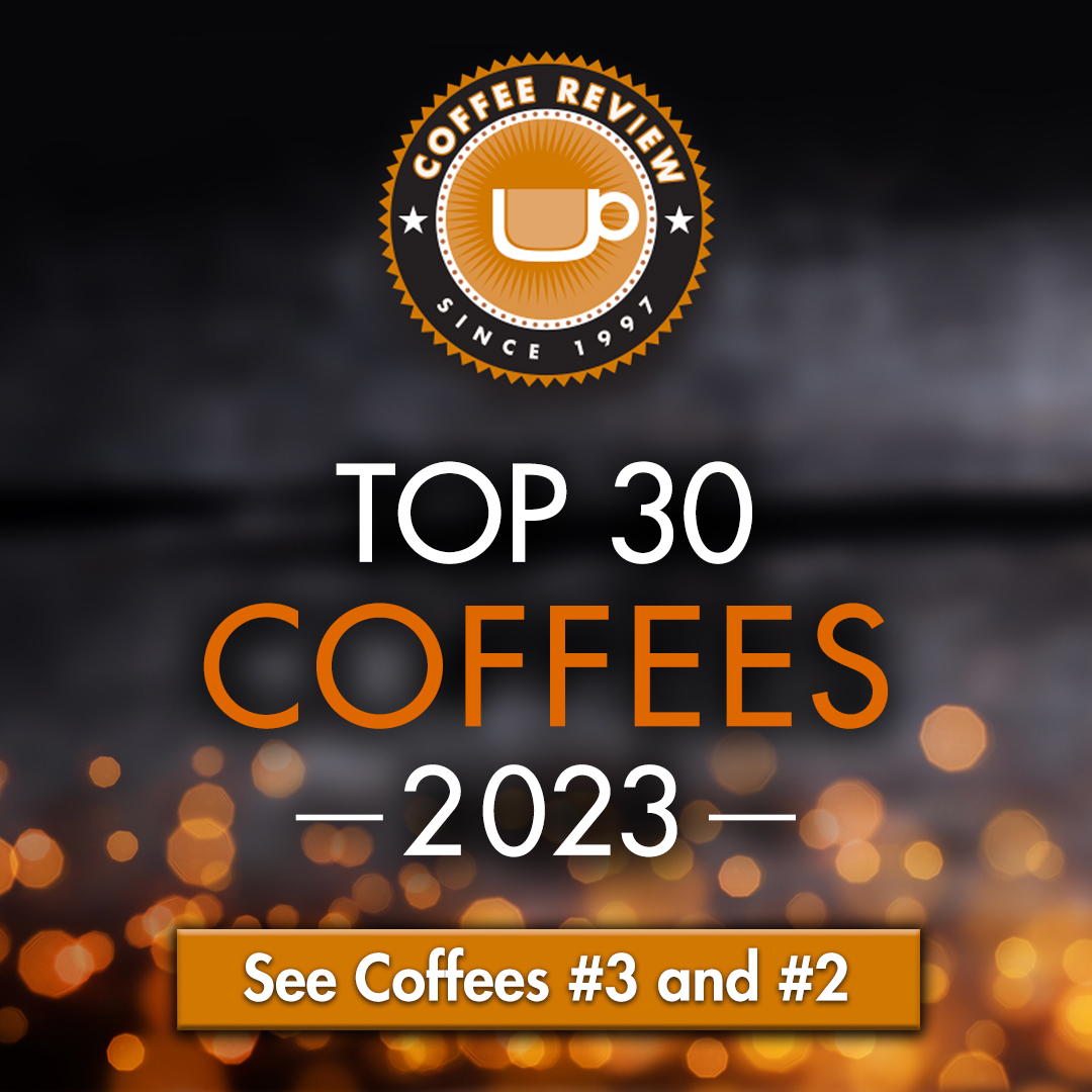 The countdown of the Top 30 Coffees of 2023 is almost complete.  We just revealed #Coffee No. 3 and No. 2.  View list: bit.ly/3SGLbEB