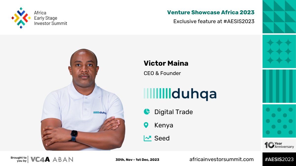 Meet Victor Maina, CEO of <a href="/DuhqaL/">Duhqa Limited</a> : #Seed | #DigitalTrade | #Kenya 🇰🇪 vc4a.com/ventures/duhqa
Duhqa is a last mile end to end supply chain &amp; distribution company.  Tickets for #AESIS2023 - africainvestorsummit.com

Deep Dive session: vc4afri.ca/nyn

#VC4AVentureShowcase