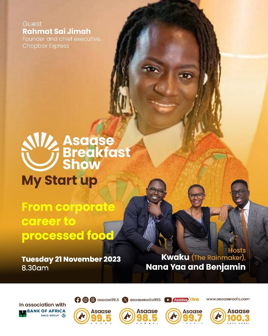 asaaseradio995's tweet photo. #MyStartUp: ChopBox Founder and CEO Rahmat Sai Jimah will be our guest on the #AsaaseABS tomorrow on #AsaaseRadio.
TUNE IN from 5:45 am - 10:00 am prompt!
#AsaaseRadio || #AsaaseABS https://t.co/bMpiMhWeL7