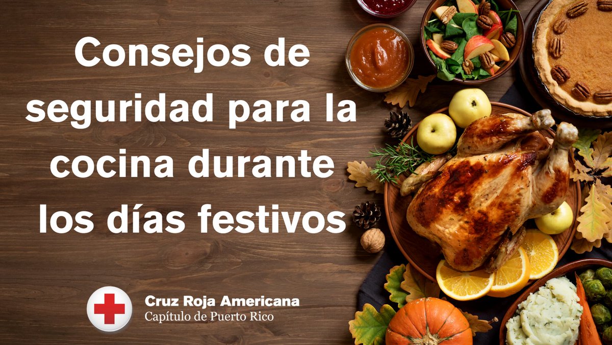 CruzRojaPR's tweet photo. Queremos que disfrutes del Día de Acción de Gracias de manera segura y que no sufras un fuego en la cocina. Aquí compartimos 10 consejos de útiles. https://t.co/J4LjFaSBQg https://t.co/AEerMDenoA