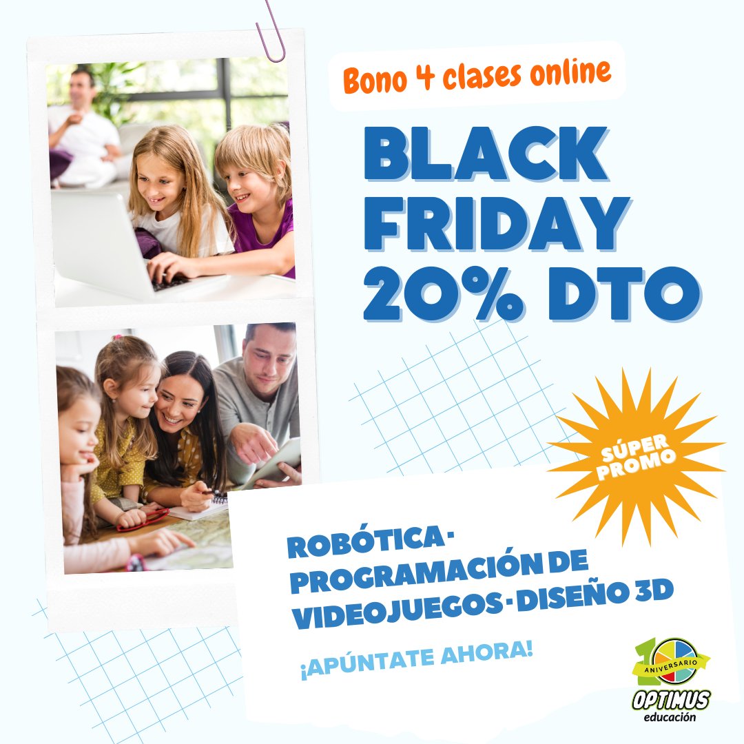✨ ¡Promoción especial #BlackFriday! 🌟

Aprovecha nuestro Bono de 4 clases online con un 20% de descuento 👌

👉 En Robótica, Programación de Videojuegos y Diseño 3D 🚀🖥️ 

¡Inscríbete ahora y no te pierdas esta oferta exclusiva! 🎁🌈 

🌐 bit.ly/black-optimus
📲633 461 142