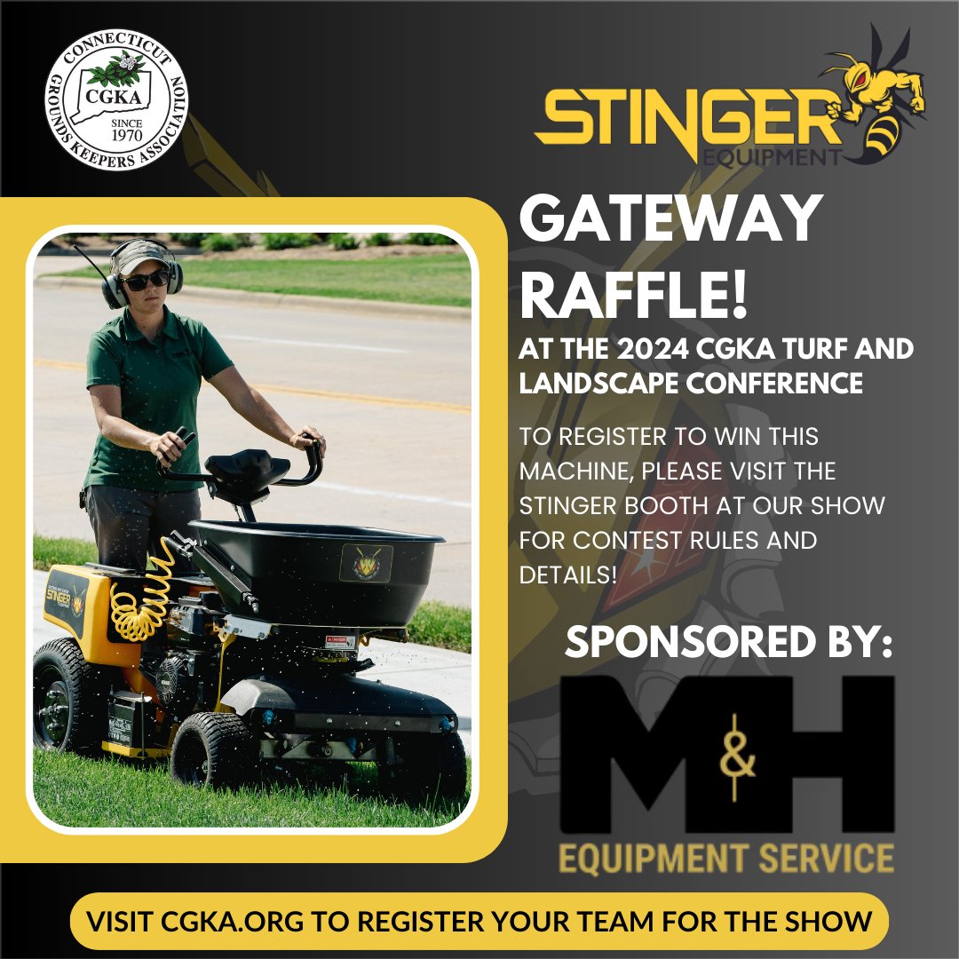 Go home with more than just your 6 3A credits! Thanks to M&amp;H Equipment Service and Stinger Equipment, one attendee at our 2024 CGKA Turf and Landscape Conference will be the owner of a Stinger Gateway Applicator. For contest details please visit the Stinger booth on February 20th