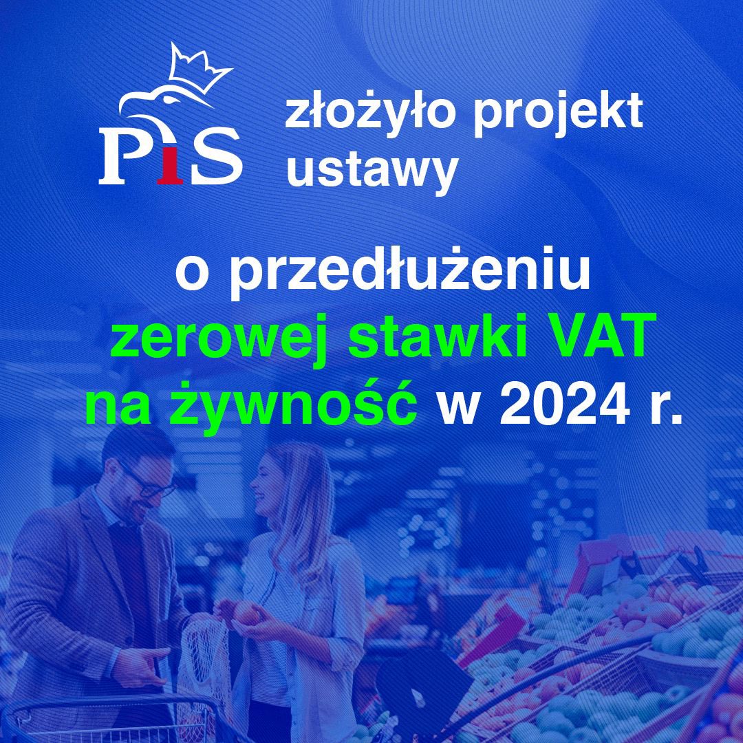 Bezpieczeństwo socjalne i obrona Polaków przed wzrostem cen to priorytety @pisorgpl w kolejnej kadencji Sejmu RP i nic się pod tym względem nie zmieni! Dziś złożyliśmy projekt ustawy o przedłużeniu zerowej stawki VAT na żywność w 2024 roku! 🇵🇱 👨‍👩‍👧‍👦🛡❤️