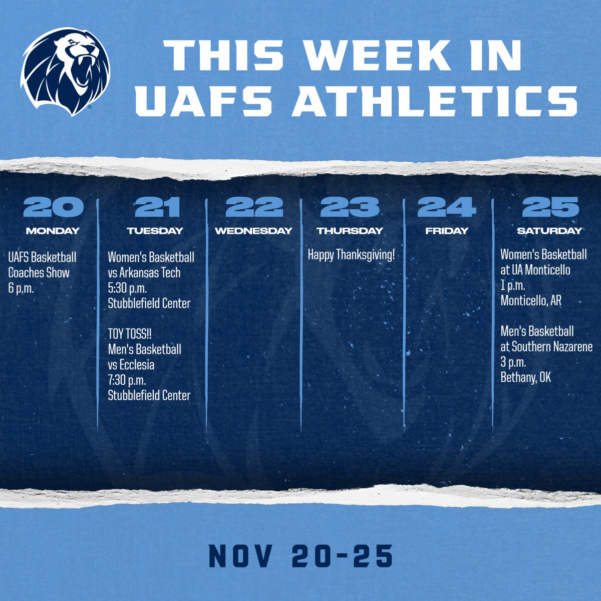 UAFSSports's tweet image. This Week in UAFS Athletics...

-Toy Toss is tomorrow against Ecclesia following the women's game against Arkansas Tech!
-Happy Thanksgiving!

#RunToTheRoar