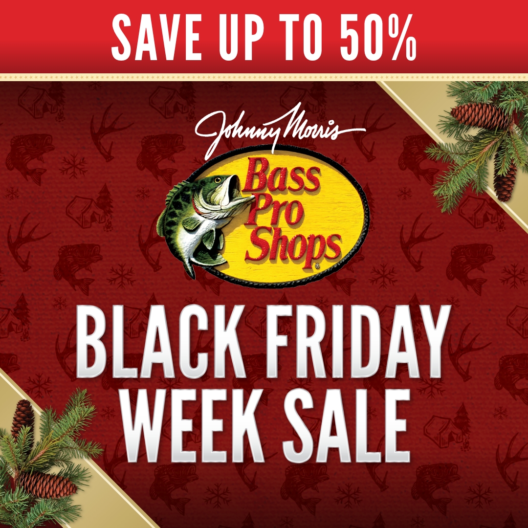 Bass Pro Shops on X: Black Friday Week Sales start TODAY! Head in to your  local Bass Pro Shops or shop online for up to 50% off your favorite items!  Click the