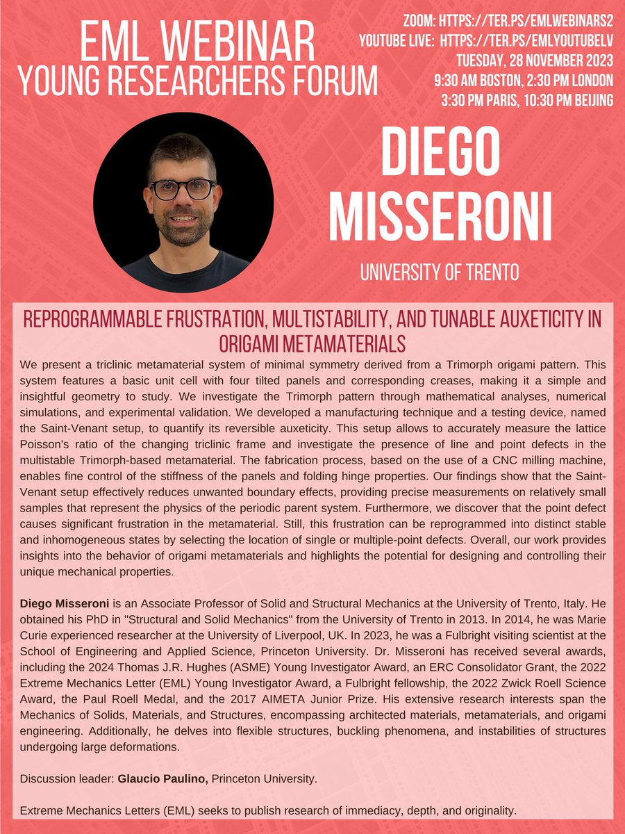 #EML_Webinar (Young Researchers Forum) on 28 November 2023 will be given by Diego Misseroni at University of Trento <a href="/UniTrento/">Università di Trento</a> 
via Zoom meeting  

Title: Reprogrammable Frustration, Multistability, and Tunable Auxeticity in Origami Metamaterials