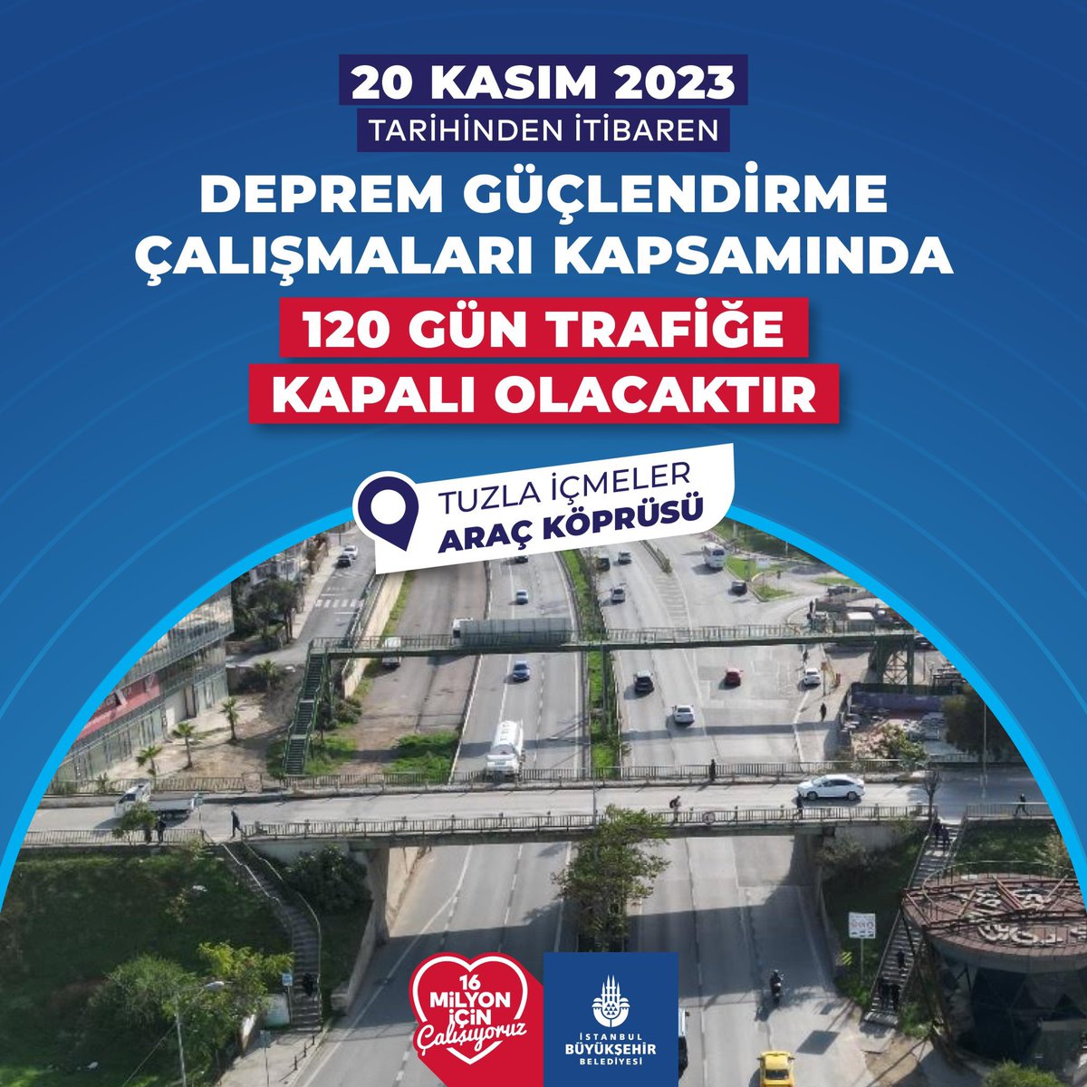 Önemli Duyuru.❗️

Tuzla İçmeler Araç Köprüsü, deprem güçlendirme çalışmalarımız kapsamında 120 gün trafiğe kapalı olacaktır.

#istanbulbüyükşehirbelediyesi #ibb #tuzla #içmeler