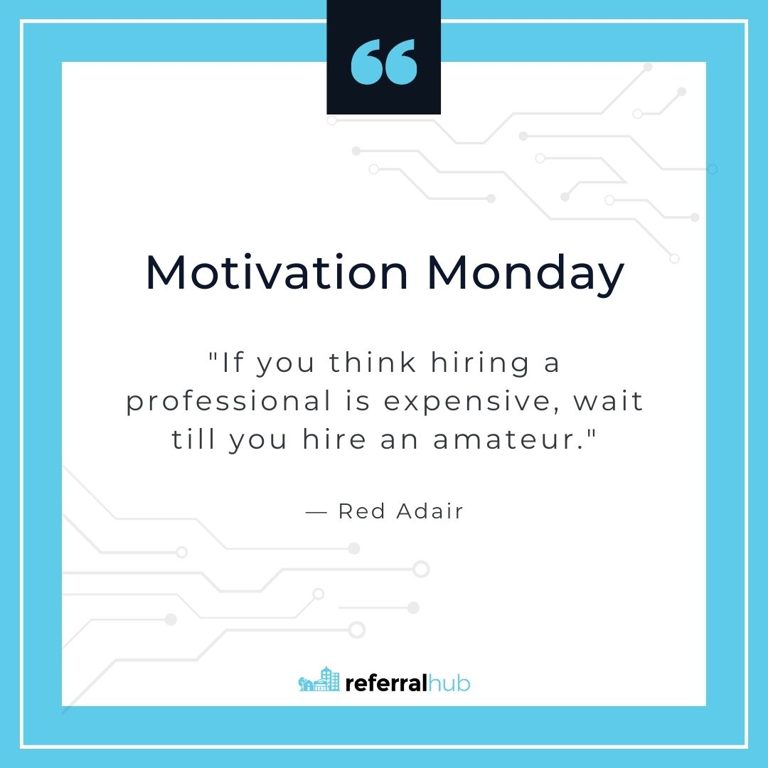 referral_hub's tweet photo. #MotivationMonday  

"If you think hiring a professional is expensive, wait till you hire an amateur." 

- Red Adair 

https://t.co/J3RRnqrQPZ 

#Referralhub #Referrals #RealEstate #realestateinvesting #realestateagent #realtors #RealEstatetips https://t.co/MJ37dAXkes