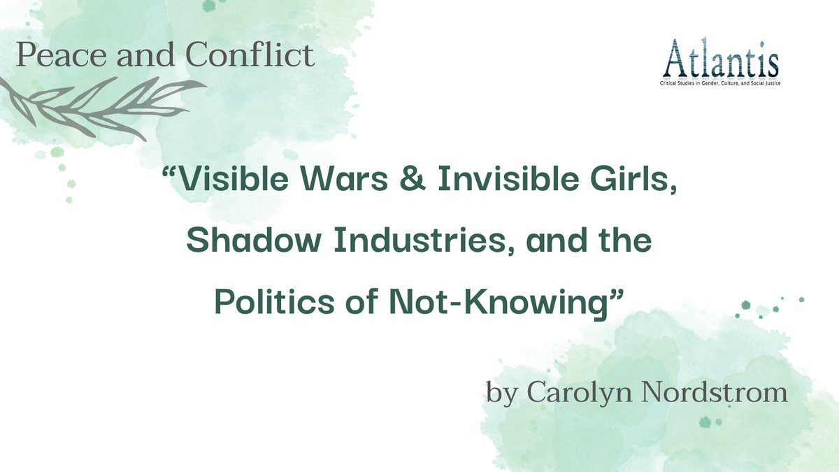 Throughout November we are highlighting articles from our archives on #peace and #conflict. From 2003, “Visible Wars &amp; Invisible Girls, Shadow Industries, and the  Politics of Not-Knowing” by Carolyn Nordstrom. shorturl.at/abFQT #ViolenceAgainstWomen