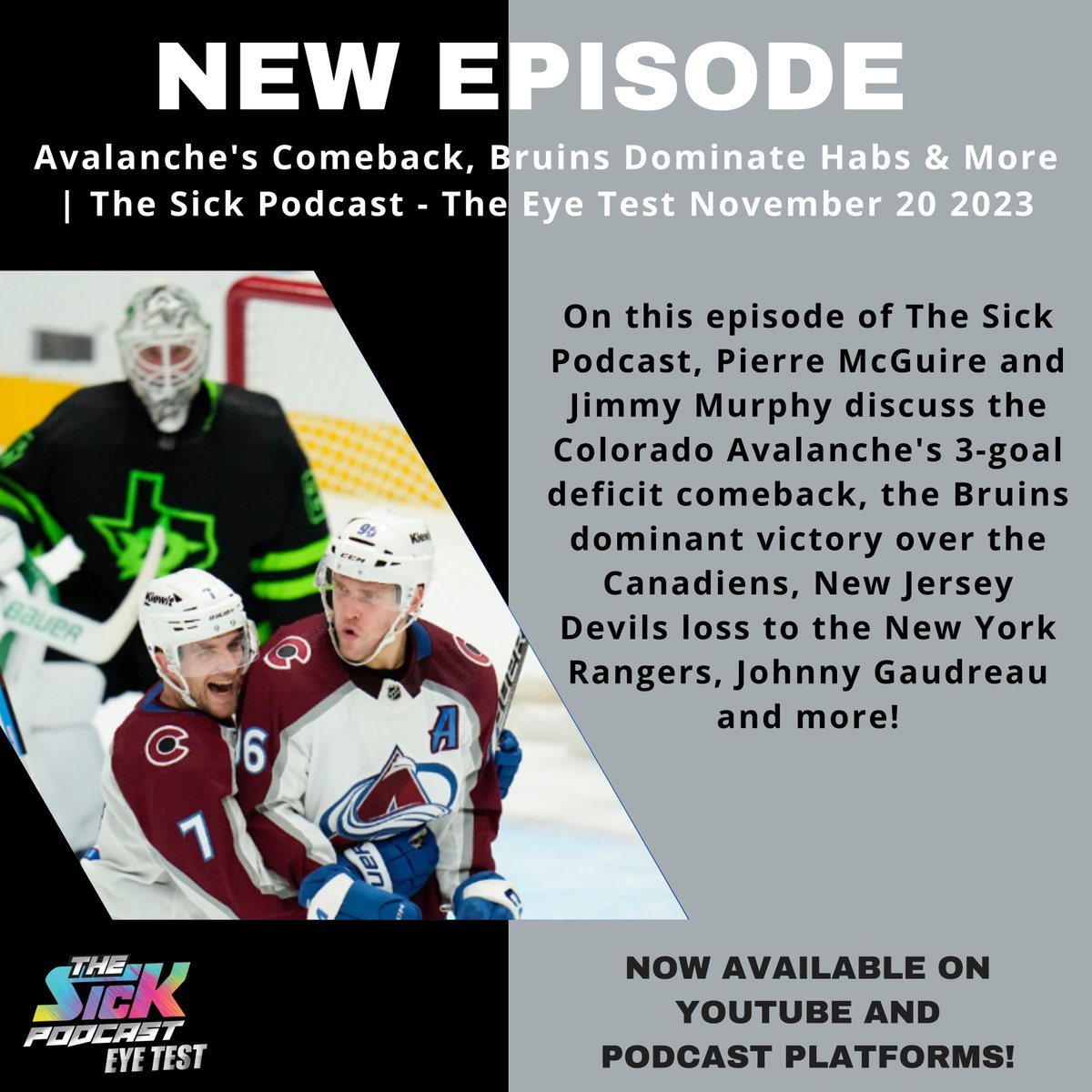 🚨New Episode🚨

Pierre McGuire &amp; <a href="/MurphysLaw74/">Jimmy Murphy</a> discuss:

⚫️#GoAvsGo comeback win vs #TexasHockey 
⚫️ #NHLBruins dominate #GoHabsGo
⚫️Johnny Gaudreau
⚫️&amp; more!

Full pod👇
Watch: youtu.be/3M6X41nJ9lc
Listen: traffic.megaphone.fm/SICMED14230053…

#NHL #thesickpodcast
